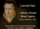 Lansiad Llyfr 'Catrin o Ferain Mam Cymru' gan Helen Williams-Ellis